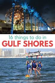 29 Best Things To Do In Gulf Shores Alabama In 2020 Gulf Shores Vacation Gulf Shores Alabama Vacation Alabama Vacation