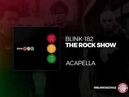 It was released as the lead single from the album on may 7, 2001. Blink 182 The Rock Show Vocal Track Official Youtube