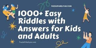 Are you ready to have your brain teased? 1000 Easy Riddles With Answers For Kids And Adults Puzzle Paheliyan