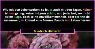 Facebook gives people the power to share and makes. Friedrich Holderlin Wie Mit Den Lebenszeiten So Ist Es Au
