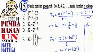Tafsirkan hasil yang diperoleh terhadap masalah semula contoh. Un Sma 2017 Matematika Ipa Pembahasan No 15 Rumusan Barisan Geometri Youtube