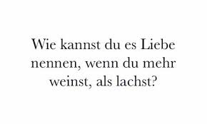 Deutsch Liebe Zitat Buchstaben Hass Spruch Traurig Trauer