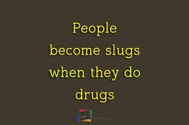 Also to motivate smokers to quit this bad habit. Drug Free Slogans Page 2