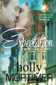 Libro Expectation (The Murphy's Law Series) (Volume 1) De Holly Mortimer