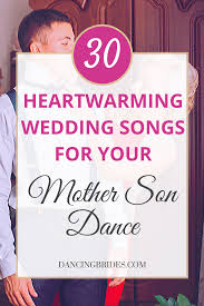 Featuring a spotify playlist of awesome songs to suit a variety of tastes from country to r n b. Mother Son Wedding Dance Songs That Will Warm Your Heart Dancing Brides