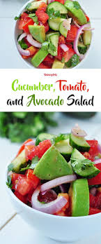 Cucumber Tomato And Avocado Salad Recipe Healthy Salad Recipes Healthy Recipes