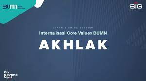 Tapi akhlak, bukan allah saja yang mengetahuinya, tapi orang2 disekitar kita akan melihat langsung bagaimana kita berprilaku. Internalisasi Akhlak Core Values Bumn Via Daring Youtube