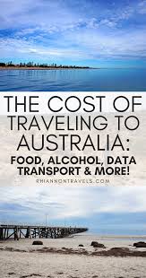 Cost Of Travel Around Australia For First Time Visitors Australia Travel Best Places To Travel Oceania Travel