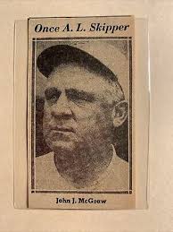 John McGraw Once AL Skipper Baltimore Orioles 1954 Sporting News Baseball  Panel