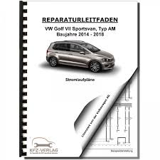 Gratis versand ab 100€ ☎ telefonischer support: W Golf 7 Sportsvan Am 14 18 Schaltplan Stromlaufplan Verkabelung Elektrik Plane Ebay