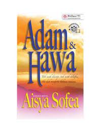 Dalam kepercayaan agama abrahamik, adam dan hawa adalah kedua sosok yang diyakini sebagai pasangan manusia pertama di bumi dan keseluruhan manusia modern ini diyakini merupakan keturunan dari mereka berdua. Adam Dan Hawa Flipbook By Rak Maya Pss Sempas Fliphtml5