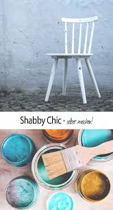 Shabby Chic Mobel Selber Machen Kreidefarbe Anwenden Und Mobel Im Used Look Streichen Shabby Chic Mobel Shabby Chic Stuhle Shabby Chic Selber Machen Deko