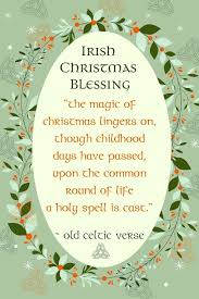 116.) may peace and plenty be the first to lift the latch on your door, irish christmas meal blessing : Irish Christmas Blessings