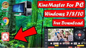 They are many best android emulators available among which blustacks app player is the one best. Kinemaster For Pc Windows 7 8 10 Free Download