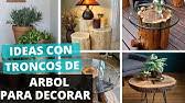 Fabricación de mesa en madera, terminación con epoxi. Troncos De Arboles Convertidos En Hermosos Muebles Rusticos Youtube