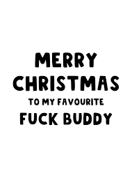Christmas Fuck Buddy Card | Scribbler