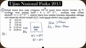 Volume sebuah bejana pada suhu 30°c ialah 2 liter. Pemuaian Volume Alkohol Yang Tumpah Ujian Nasional Fisika 2015 Soal No 16 Youtube