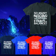 So Many Noobs Will Matchmaking Ever Find True Balance League Of Legends Akali T Shirt Tshirt Designs Shirt Designs T Shirt