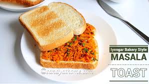 Iyengar Bakery Style Masala Bread Masala Toast Recipe Toast Recipes Bakery Recipes