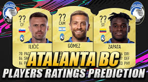 Fifa 21 Atalanta Bc Players Ratings Prediction W Gomez Ilicic Zapata Youtube