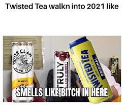 Twisted Tea Memes That Will Knock Some Sense Into You Funny Gallery