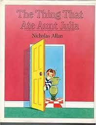 The Thing That Ate Aunt Julia