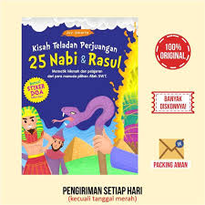 Melalui kisah para nabi dan rasul pada buku ini, diharapkan dapat menumbuhkan keimanan dan cinta di hati si kecil. Jual Buku Cerita Anak Islam Kisah Teladan Perjuangan 25 Nabi Rasul Murah Juni 2021 Blibli