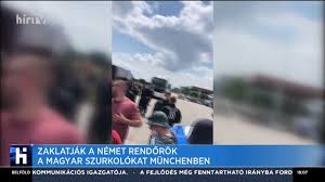 Attores teljes lejatszasa magyarul videa : Zaklatjak A Nemet Rendorok A Magyar Szurkolokat Munchenben Teol