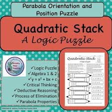 Quadratics Logic Puzzle Quadratics Logic Puzzles Critical Thinking