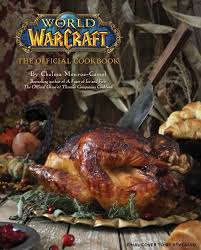 World Of Warcraft Cookbook Will Make Your Tastebuds Go Wow World Of Warcraft Cookbook Pdf Wine Recipes