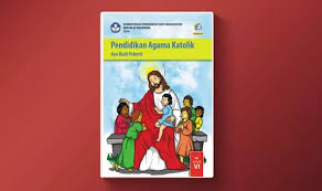 Kita akan semakin merasa yakin dan pasti akan kebenaran iman katolik. Buku Siswa Pendidikan Agama Katolik Dan Budi Pekerti Sd Kelas Vi Kurikulum 2013 Arsip Guru