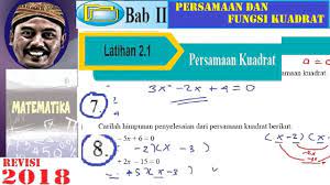 Rangkuman, contoh soal & pembahasan persamaan kuadrat tag: Persamaan Dan Fungsi Kuadrat Smp Kelas 9 Buku Bse Revisi 2018 Matematika Lat 2 1 No 7 10 Youtube