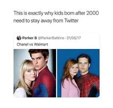 This Is Exactly Why Kids Born After 2000 Need To Stay Away From Twitter Parker B C Parkerbatkins 31 05 17 Chanel Vs Walmart Ifunny Funny Relatable Memes Stupid Funny Memes Tumblr Funny