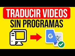 1 Traducir Videos Sin Programas De Ingles A Espanol Youtube En 2020 Espanol Ingles Traducir Ingles