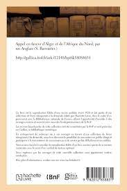 Libéré par de klerk en 1990 après mais elle fut arrêtée par les bourguignons à compiègne et vendue aux anglais. Appel En Faveur D Alger Et De L Afrique Du Nord Par Un Anglais Histoire French Edition Bannister S 9782012858831 Amazon Com Books
