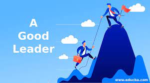 Good leaders should express sincere care and concern for the members of their group both verbally and nonverbally. A Good Leader Best Qualities To Become A Good Leader