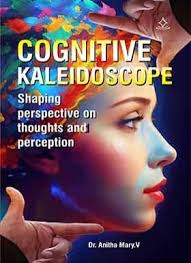 Cognitive kaleidoscope
