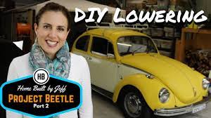 How To Lower A Super Bug - Home Built Project Beetle Part 2 - Youtube