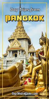 Bangkok is one of asia's busiest. Are These The 15 Best Day Trips From Bangkok One Weird Globe