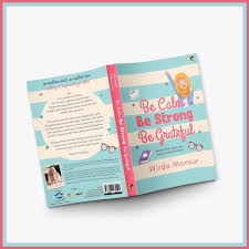 Ini bukan masalah orang itu beruntung, genius, pintar, dan sebagainya. Resensi Buku Wirda Mansur Be Calm Be Strong Be Grateful Penggambar