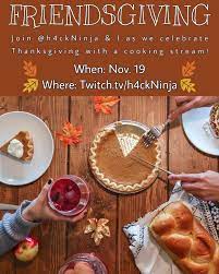 This Tuesday November 19th I Will Be Joining Over On His Channel For A Friendsgiving Cooking Stream We Wi Thanksgiving Sides Cooking Favorite Thanksgiving