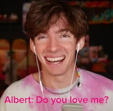 Confess You Love Albert