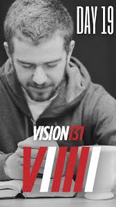 Day 19 of Pray 21: What’s the vision?, DEUTERONOMY 8:18