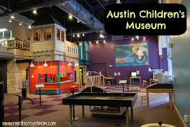 Austin Children S Museum Austin Tx R We There Yet Mom Childrens Museum Childrens Austin