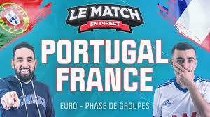Match foot à la tv : Portugal France Euro Le Match En Direct Football Youtube