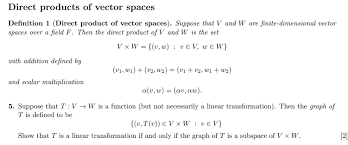 Solved Direct Products Of Vector Spaces Definition 1 Dir Chegg Com