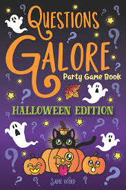 (b) a pumpkin gutted out . Questions Galore Party Game Book Halloween Edition Spooky Silly Scenarios Scary Would You Rather Choices And Funny Pumpkin Spice Dilemmas Terrifyingly Wild Fun For Kids And Adults Word Sadie Spectrum Nyx