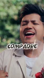 ¡Ya salió! Compadre ya está disponible para que lo disfrutes en YouTube  📺🔥Corre a verlo, que esto está para repetirlo una y otra vez 🎶🙌