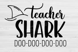 Svg blessed teacher english letter short sentence phrase. Teacher Shark Teacher Svg Teacher Life Graphic By Tiffscraftycreations Creative Fabrica