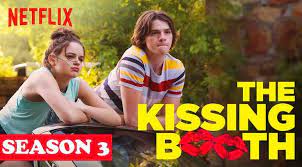 The Kissing Booth 3 Is Coming To Netflix In 2021 Kissing Booth Netflix Releases Joey King